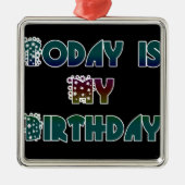 Hakuna Matata Gift Today is mijn verjaardag.png Metalen Ornament (Voorkant)