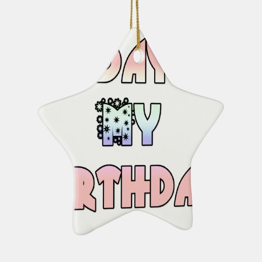 Hakuna Matata Gifts Today is mijn verjaardag.png Keramisch Ornament (Rechts)