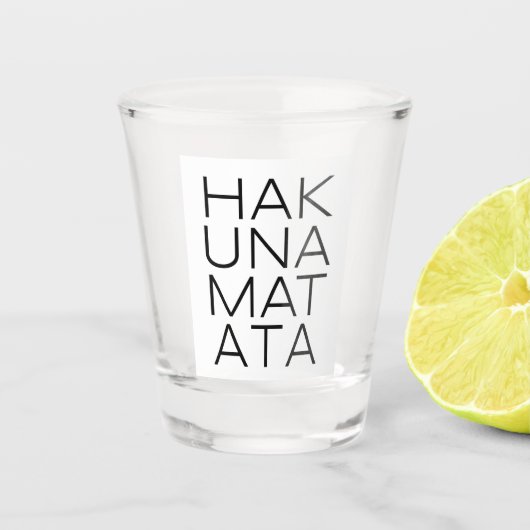 Hakuna matata-glas shot glas (Voorkant)