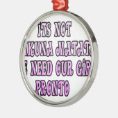 Hakuna Matata hebben onze Girls Pronto nodig Metalen Ornament (Links)