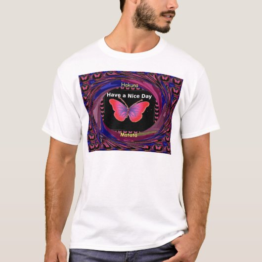 Hakuna Matata heeft Nice Day.png T-shirt (Voorkant)