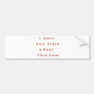 Hakuna Matata, ik durf je dit jaar een school te t Bumpersticker