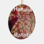 Hakuna Matata.JPG Keramisch Ornament (Rechts)