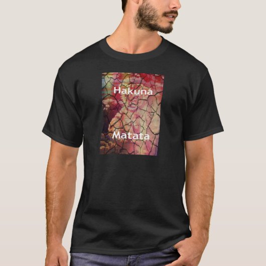 Hakuna Matata.JPG T-shirt (Voorkant)