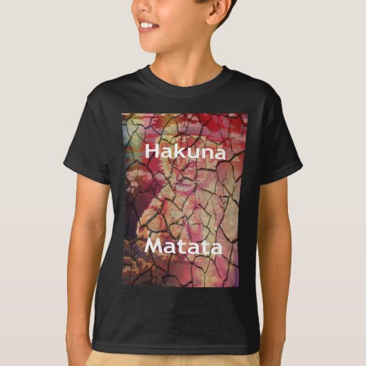 Hakuna Matata.JPG T-shirt (Voorkant)