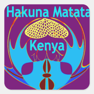 "Hakuna Matata Kenya" Vlinderkunst Print/Grafisch Vierkante Sticker