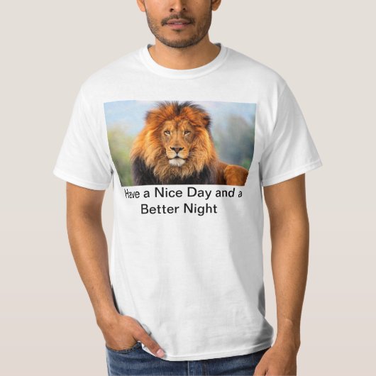 Hakuna Matata Lion heeft een mooie dag T-shirt (Voorkant)