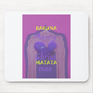 Hakuna Matata Merry KerstLove Design.jpg Muismat