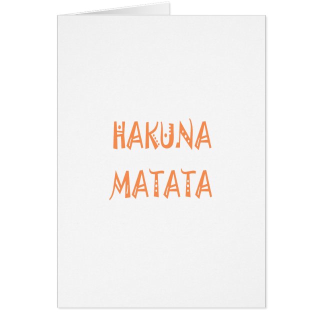 Hakuna Matata Motief Tekst Art Design (Voorkant)