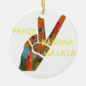 Hakuna Matata Peace Keramisch Ornament (Voorkant)