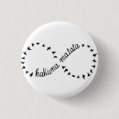 Hakuna Matata Pin Ronde Button 3,2 Cm (Voorkant)