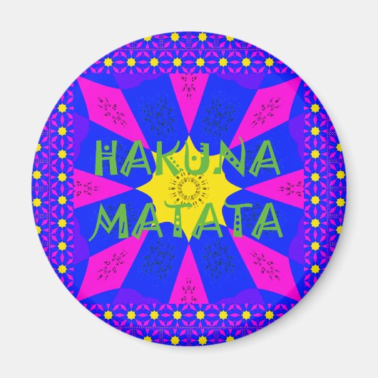 Hakuna Matata prachtige verbluffende designkleuren Magneet (Voorkant)
