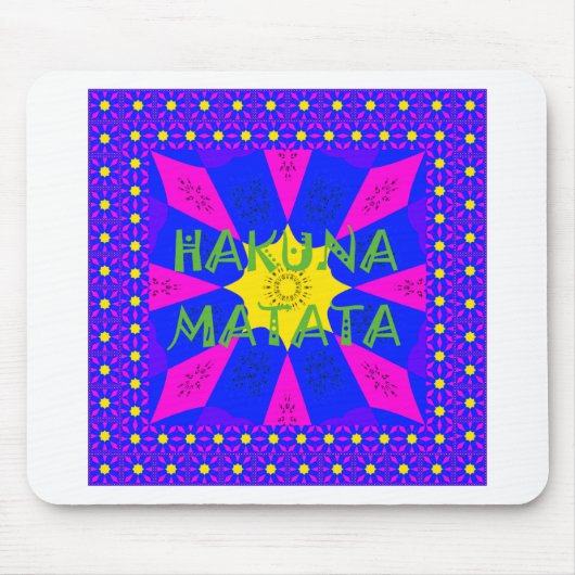 Hakuna Matata prachtige verbluffende designkleuren Muismat (Voorkant)