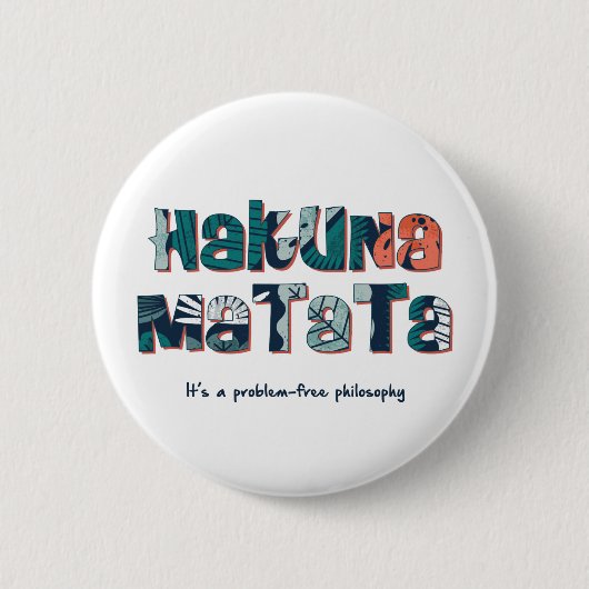 Hakuna Matata Ronde Button 5,7 Cm (Voorkant)
