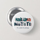 Hakuna Matata Ronde Button 5,7 Cm (Voorkant /achterkant)