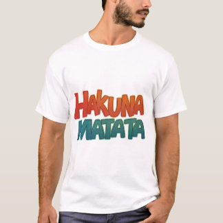 Hakuna Matata T-shirt