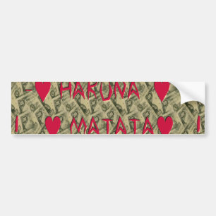 Hakuna Matata Talk Money Art Print Design Bumpersticker