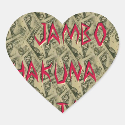 Hakuna Matata Talk Money Art Print Design Hart Sticker (Voorkant)