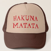 Hakuna Matata Trucker Hat Trucker Pet (Voorkant)