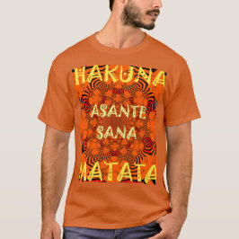 Hakuna Matata, uniek uitzonderlijk bedankt T-shirt