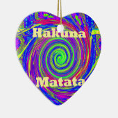 Hakuna Matata – Whirl Design met levendige kleuren Keramisch Ornament (Rechts)