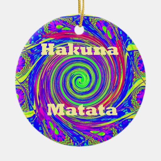 Hakuna Matata – Whirl Design met levendige kleuren Keramisch Ornament (Voorkant)
