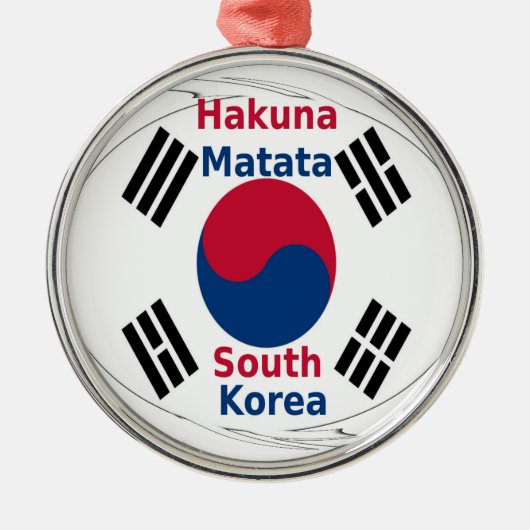 Hakuna Matata Zuid-Korea Art Print/Graphic Metalen Ornament (Voorkant)