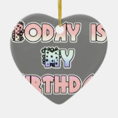 HakunaMatata Gift Today is mijn verjaardag.png Keramisch Ornament (Voorkant)