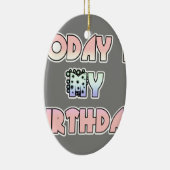 HakunaMatata Gift Today is mijn verjaardag.png Keramisch Ornament (Rechts)