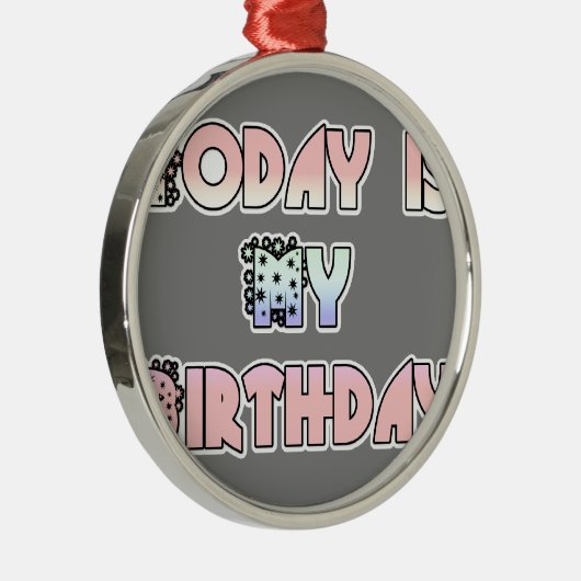 HakunaMatata Gift Today is mijn verjaardag.png Metalen Ornament (Rechts)