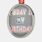 HakunaMatata Gift Today is mijn verjaardag.png Metalen Ornament (Links)