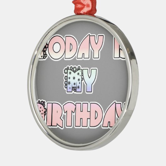 HakunaMatata Gift Today is mijn verjaardag.png Metalen Ornament (Links)