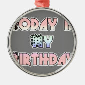HakunaMatata Gift Today is mijn verjaardag.png Metalen Ornament (Voorkant)