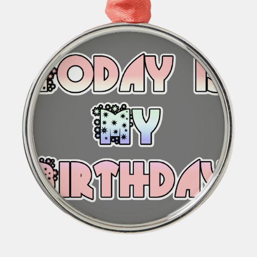 HakunaMatata Gift Today is mijn verjaardag.png Metalen Ornament (Voorkant)