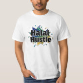 Halal Hustle — Hard Werken, Blijf Halal T-shirt (Voorkant)
