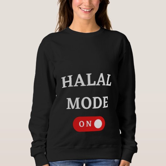 HALAL MODE ON  Islam Islamic Religion Muslim Ramad Trui (Voorkant)