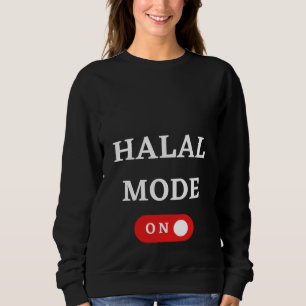 HALAL MODUS AAN Islam Islamitische Religie Moslim Trui