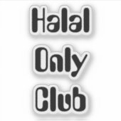 Halal Only Club Sticker (Voorkant)