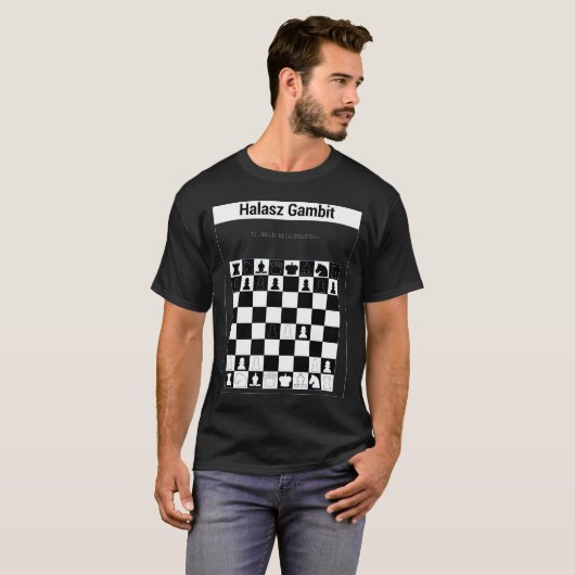 Halasz Gambit en zijn varianten T-Shirt (Voorkant volledig)