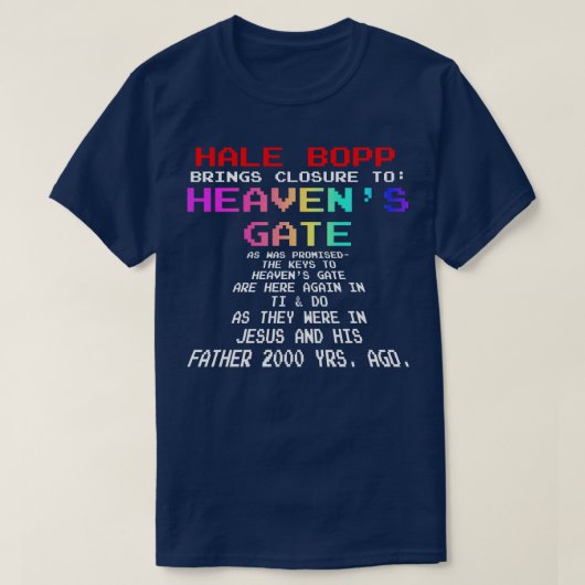 Hale Bopp sluit de hemelpoort T-shirt (Design voorkant)