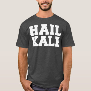 Hale Kale Funny Vegan Vegetarian Herbivore Foodie T-shirt