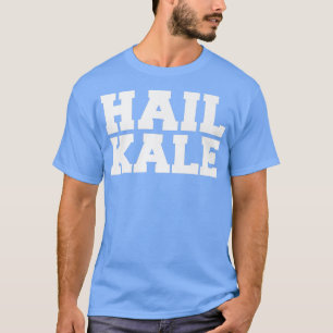 Hale Kale Funny Vegan Vegetarian Herbivore Foodie T-shirt