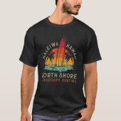 Haleiwa Hawaii Oahu North Shore Beach Longboard Su T-shirt (Voorkant)