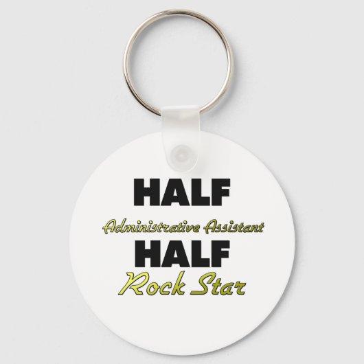 Half Administrative Assistant Half Rock Star Sleutelhanger (Voorkant)