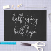 Half Agony, Half Hope II - Persuasion Quote Tissuepapier (Craft)