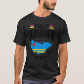 Half Aruban is beter dan geen Aruba Aruban Aruba. T-shirt (Voorkant)