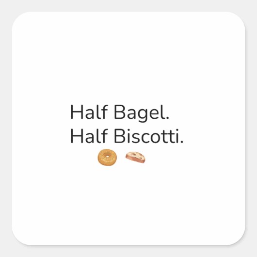 Half Bagel Half Biscotti Sticker (Voorkant)