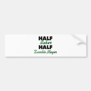 Half-Baker Half-Zombie-laag Bumpersticker
