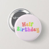 Half Birthday 1/2 Birthday Retro 70's Ronde Button 5,7 Cm (Voorkant /achterkant)