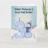Half Brother 3rd Birthday Snowman Snowy Three Kaart (Voorkant)